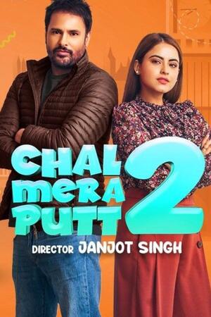 Download Chal Mera Putt 2 2020 Punjabi Movie WEB-DL 1080p 720p 480p HEVC