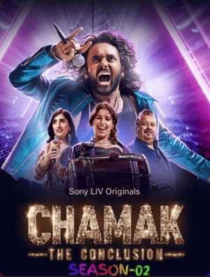 Download Chamak (Season 01- 02) Hindi 5.1ch WEB Series All Episode WEB-DL 1080p 720p 480p HEVC
