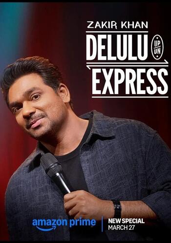 Download Zakir Khan Delulu Express 2025 Hindi WEB-DL 1080p 720p 480p HEVC