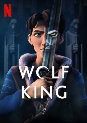 Download Wolf King (Season 01) Dual Audio (Hindi 5.1 – Eng) WEB Series WEB-DL 1080p 720p 480p HEVC