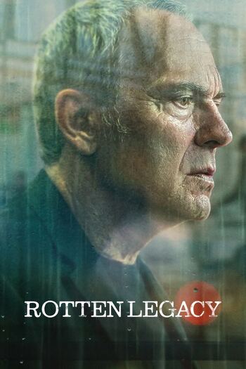 Download Rotten Legacy (Season 01) Dual Audio (Hindi – English)